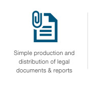 Simple production and distribution of legal documents & reports